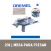 2615.023.1AA-000-2.webp Mesa fresadora / Tupi Mesa para fresar Dremel 231 2615.023.1AA-000